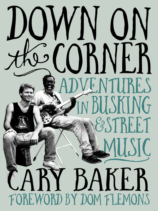 Title details for Down On the Corner by Cary Baker - Available